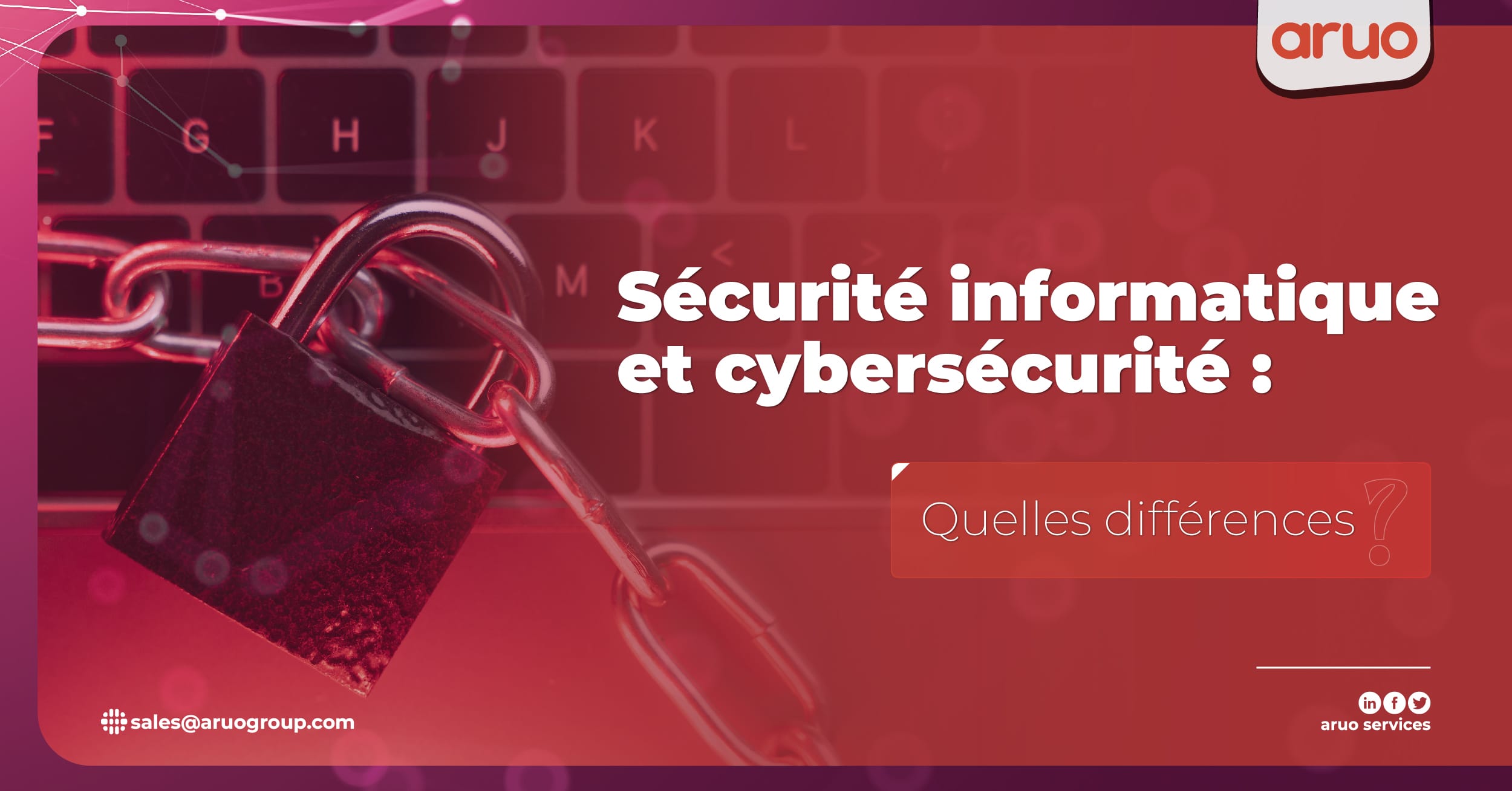 Sécurité informatique et cybersécurité : La différence clé